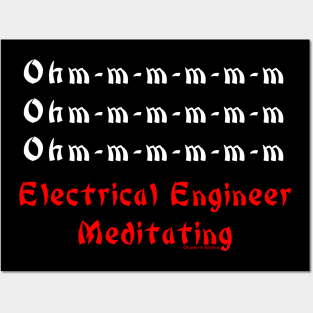 Electrical Engineer Meditating White Text Posters and Art